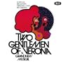 Two Gentlemen of Verona (1971 Original Broadway Cast)