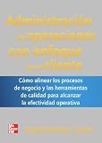 Admón. De Operaciones Con El Cliente (Spanish Edition)