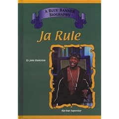 Ja Rule: Hip Hop Superstars (Blue Banner Biographies)