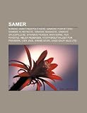 Samer: Norske sametingspolitikere, Samiske forfattere, Samiske kunstnere, Samiske musikere, Samiske skuespillere, Synnøve Persen, Mari Boine (Norwegian Edition)
