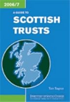 A Guide to Scottish Trusts 2006-2007