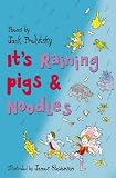 It's Raining Pigs and Noodles Jack Prelutsky