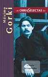 Máximo Gorki (Obras selectas series)