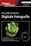DPL Die gro�e Fotoschule  Digitale Fotografie
