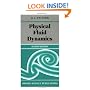 Physical Fluid Dynamics (Oxford Science Publications)