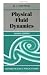 Physical Fluid Dynamics (Oxford Science Publications)