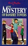 The Mystery of Banshee Towers (Five Find-outers &amp; Dog)