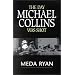 The Day Michael Collins Was Shot