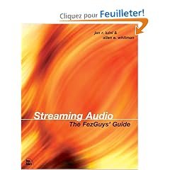 Streaming Audio: The FezGuys' Guide