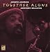 Together Alone