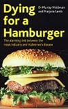 Dying for a Hamburger: The Alarming Link Between the Meat Industry and Alzheimer's Disease