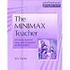 The Minimax Teacher: Minimise Teacher Input and Maximise Student Output (Professional Perspectives)