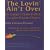 The Lovin' Ain't Over: The Couple's Guide to Better Sex After Prostate Disease