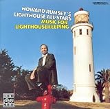 Revue Howard Rumsey & the Lighthouse All-Stars  / Music for Lighthousekeeping