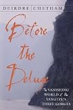 Before the Deluge: The Vanishing World of the Yangtzes Three Gorges