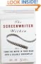The Screenwriter Within: How to Turn the Movie in Your Head into a Salable Screenplay
