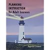 Planning Instruction for Adult Learners