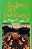 Eucharist and Eschatology