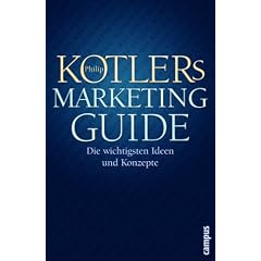 Philip Kotlers Marketing-Guide: Die wichtigsten Ideen und Konzepte