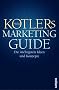 Philip Kotlers Marketing-Guide: Die wichtigsten Ideen und Konzepte