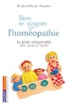 Revue Pocket  / Bien se soigner par homéopathie : Un guide pratique pour toute la famille