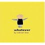 Whatever (Bccb Blue Ribbon Picture Book Awards (Awards))
