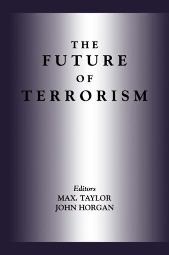 The Future of Terrorism (Political Violence)