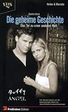Buffy und Angel, Die geheime Geschichte. Bd. 2 Das Tor zu einer anderen Welt