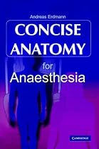 Concise Anatomy for Anaesthesia