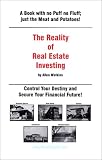 The Realilty of Real Estate Investing