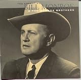 The Essential Bill Monroe & The Monroe Brothers