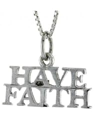 Sterling Silver HAVE FAITH Word Necklace, w/ 18 inch Box Chain