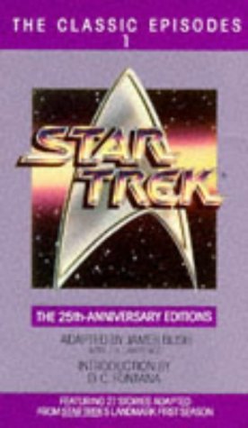 By James Blish Star Trek: The Classic Episodes, Vol. 1 - The 25th-Anniversary Editions [Paperback]