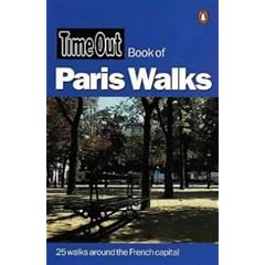 "Time Out" Book of Paris Walks ("Time Out" Guides)
