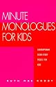 Minute Monologues for Kids