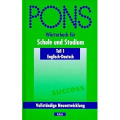 PONS W�rterbuch f�r Schule und Studium, Englisch-Deutsch, Teil I