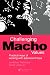 Challenging Macho Values: Practical Ways of Working with Adolescent Boys