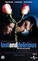 Lost and Delirious [VHS]