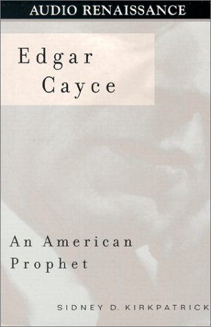 Edgar Cayce: An American Prophet