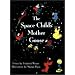 The Space Child's Mother Goose