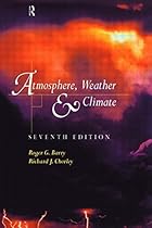 Atmosphere, Weather and Climate Atmosphere, Weather and Climate
