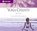 P.M. Yoga Chants - Music & Chant For Yoga & Relaxation