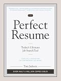 The Perfect Resume: Today's Ultimate Job Search Tool (Perfect Resume)