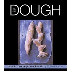 (Dough: Simple Contemporary Breads [With DVD]) By Bertinet, Richard (Author) Hardcover on (10 , 2005)