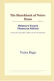 The Hunchback of Notre-Dame (Webster's French Thesaurus Edition)
