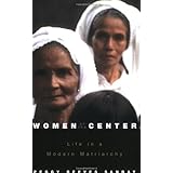 women at the center life in a modern matriarchy