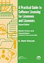 A Practical Guide to Software Licensing for Licensees and Licensors, Second Edition: Model Forms and Annotations (Practical Guide to Software Licensing for Licensees & Licensors)