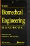 The Biomedical Engineering Handbook (Electrical Engineering Handbook)