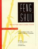Feng Shui: Arrange Your Home to Change Your Life