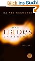 Das Hades-Labyrinth. Thriller
